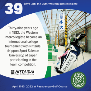 39 days to the 75th Western Intercollegiate: 39 = Thirty-nine years ago in 1983, the Western Intercollegiate became an international college tournament with Nittaidai (Nippon Sport Science University) of Japan participating in the team competition.